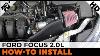 Ford Focus 2 0l 69 3517ts Air Intake Installation