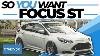 So You Want A Ford Focus St